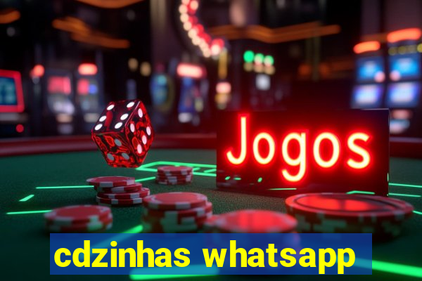 cdzinhas whatsapp